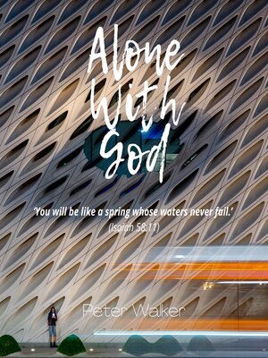cover image of Alone With God